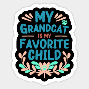 Mother's Day My Grandcat is My Favorite Child Sticker